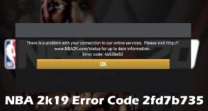 NBA 2k19 Error Code 2fd7b735 2021