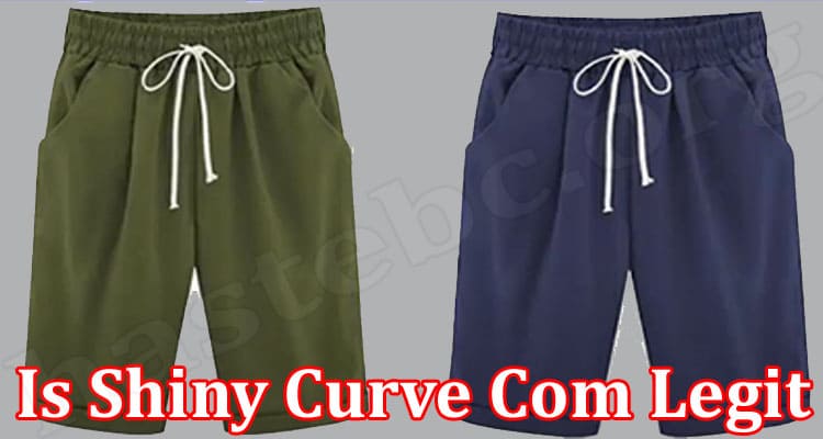 Is Shiny Curve Com Legit (March) Easy And Quick Review!