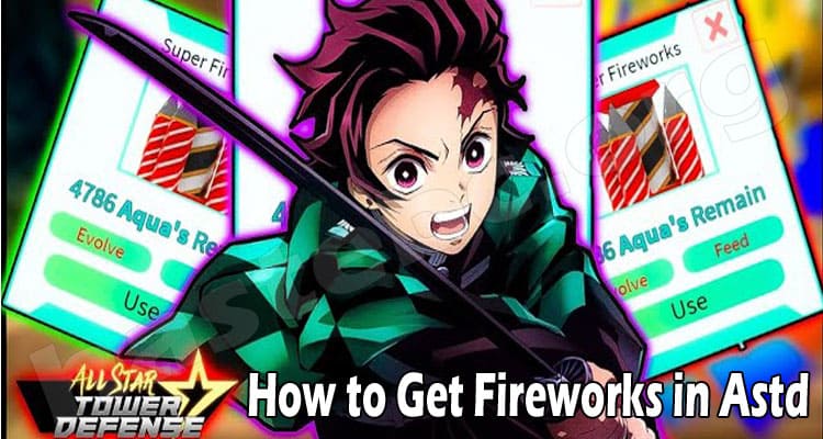 How to Get Fireworks in Astd (July) Check Steps Below!
