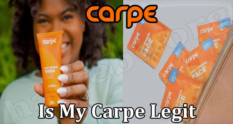 Is My Carpe Legit (Jan) Necessary Website Reviews!