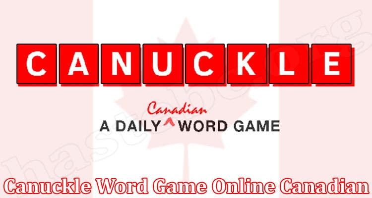 Gaming Tips Canuckle Word Game Online Canadian