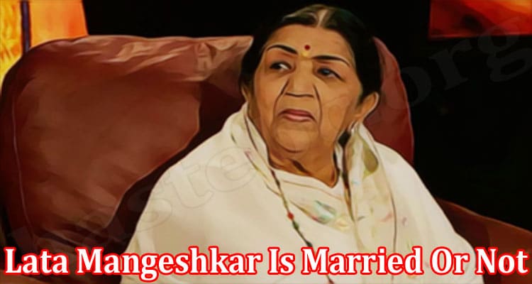 Latest News Lata Mangeshkar Is Married Or Not