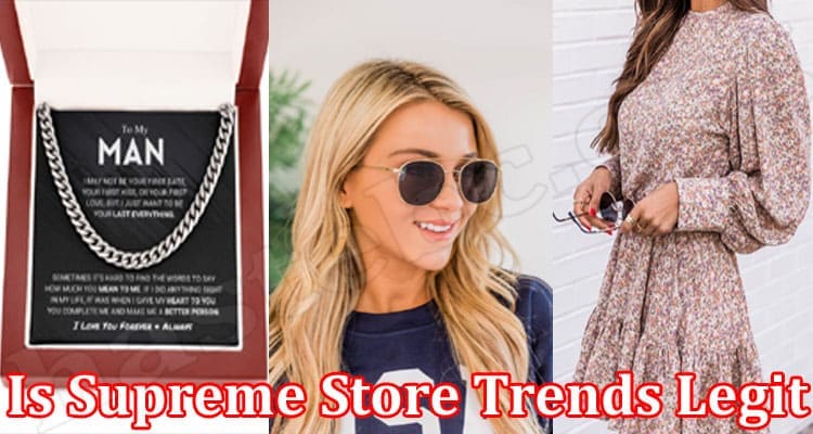Is Supreme Store Trends Legit (Feb) Website Reviews!