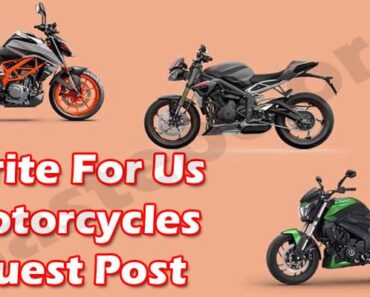 Write For Us Motorcycles Guest Post – Follow This Layout