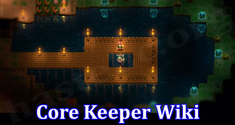 Gaming Tips Core Keeper Wiki