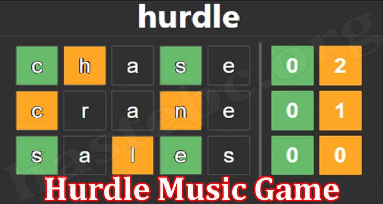 Hurdle Music Game {March 2022} Find Where, How To Play?