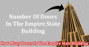Latest News How Many Doors In The Empire State Building