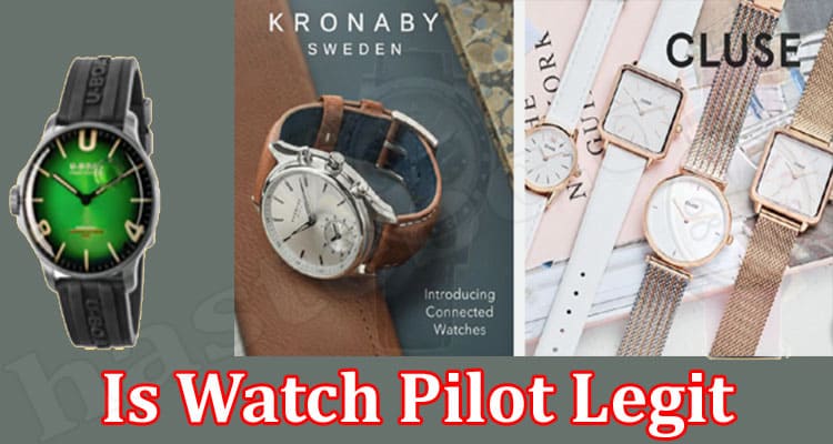Is Watch Pilot Legit (March) Check Detailed Reviews!