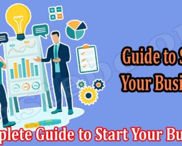 A Complete Guide to Start Your Business