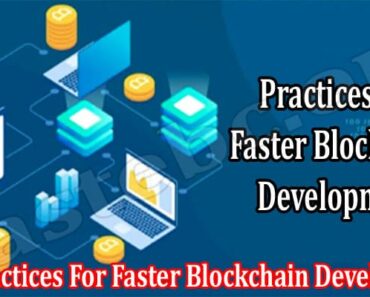 Best Practices For Faster Blockchain Development
