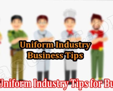 Top 5 Uniform Industry Tips for Business