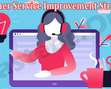 Customer Service Improvement Strategies
