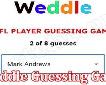 Weddle Guessing Game {April 2022} Get Absolute  Details!