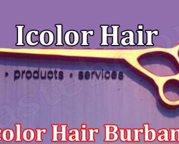 Icolor Hair Burbank {April} Check All Details Here!