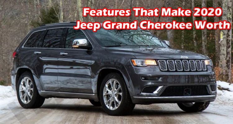 Latest News Jeep Grand Cherokee