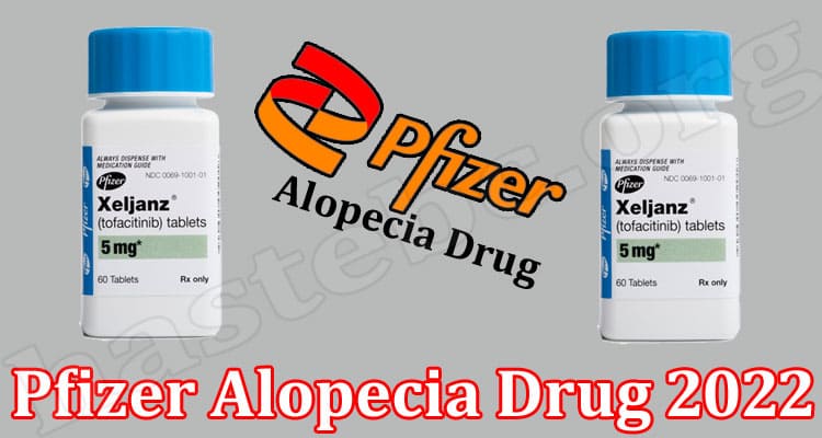 Latest News Pfizer Alopecia Drug 2022