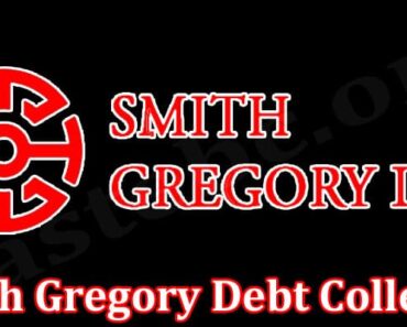 Smith Gregory Debt Collector {April 2022} Is It A Scam?