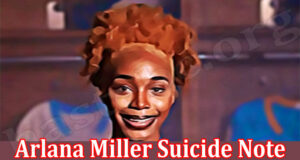 Latest News Arlana Miller Suicide Note