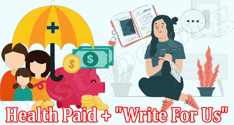 Latest News Health Paid + Write For Us