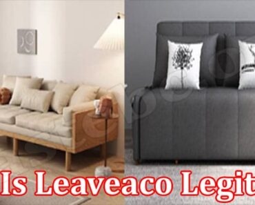 Is Leaveaco Legit {May 2022} Find The Reviews Here!