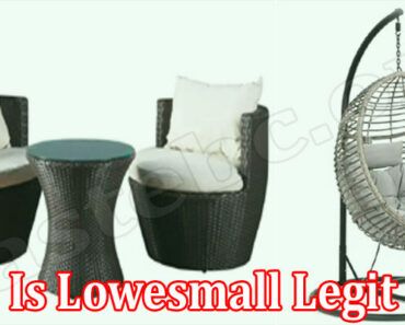 Is Lowesmall Legit {May 2022} Find The Review Here!