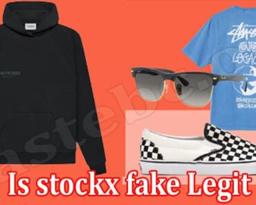 Is Stockx Fake Legit {May 2022} Explore The Reviews Here