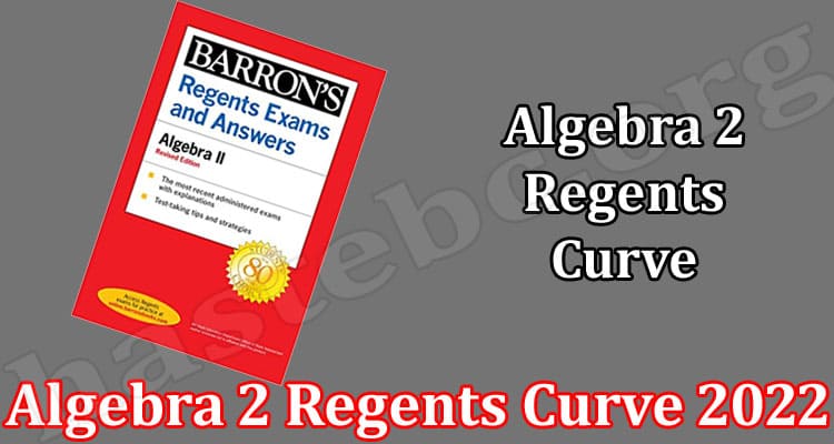 Latest News Algebra 2 Regents Curve