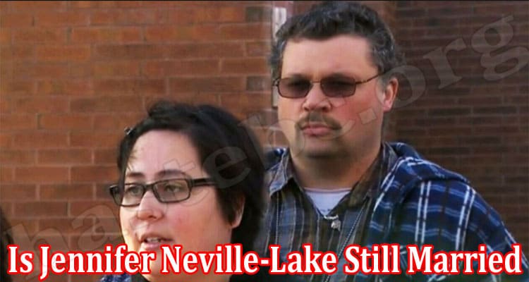 Latest News Is Jennifer Neville-Lake Still Married