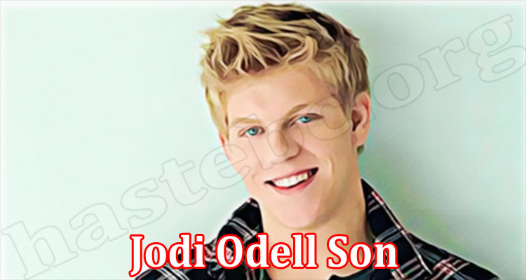 Latest News Jodi Odell Son