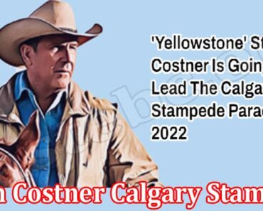 Kevin Costner Calgary Stampede {June} Event Details!