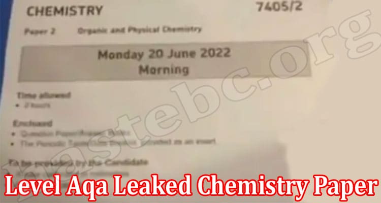 Latest News Level Aqa Leaked Chemistry Paper