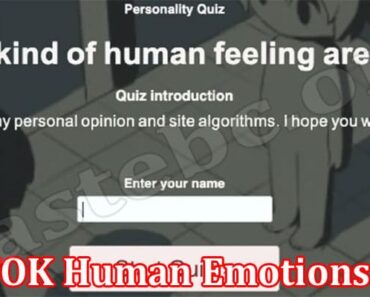 TIKTOK Human Emotions Quiz {June 2022} How to Access?