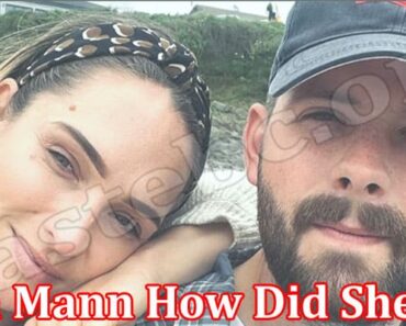Tom Mann How Did She Die {June} Check Reason If Revealed