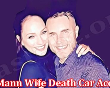 Tom Mann Wife Death Car Accident {June} Explore Cause!