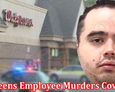 Walgreens Employee Murders Coworker {June} Read Incident