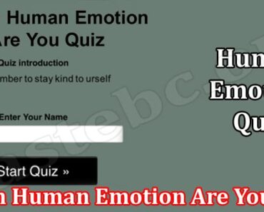Which Human Emotion Are You Quiz (June) Read Details