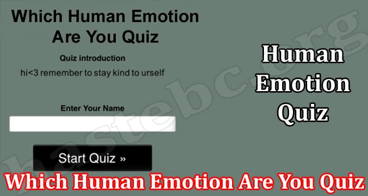 Latest News Which Human Emotion Are You Quiz