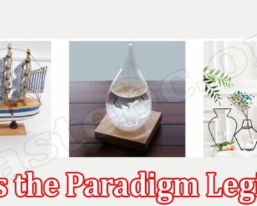 Is the Paradigm Legit {June 2022} Check The Reviews!