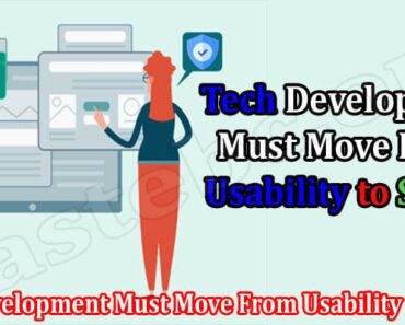 Tech Development Must Move From Usability to Safety