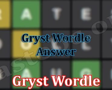 Gryst Wordle {July 2022} Get The Answer For 398 Puzzle!