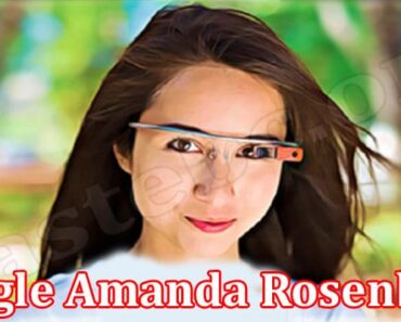 Google Amanda Rosenberg {July} Explore Exclusive Info!