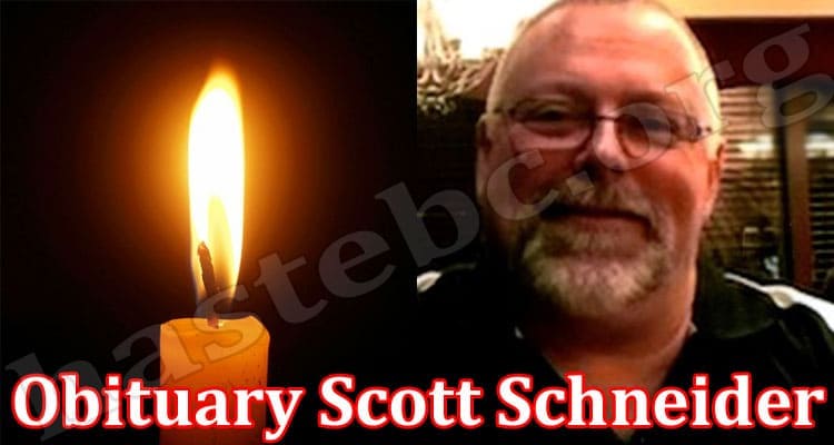 Latest News Obituary Scott Schneider