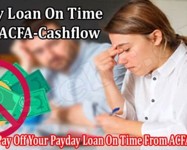 Options On What To Do When You Can’t Pay Off Your Payday Loan On Time From ACFA-Cashflow