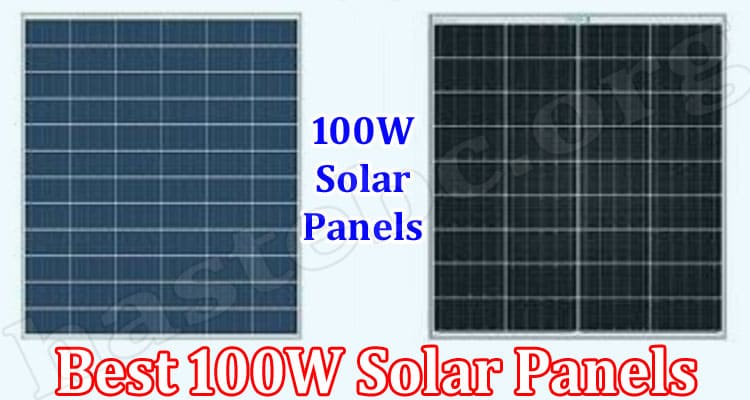 Best 100W Solar Panels Online Product Reviews