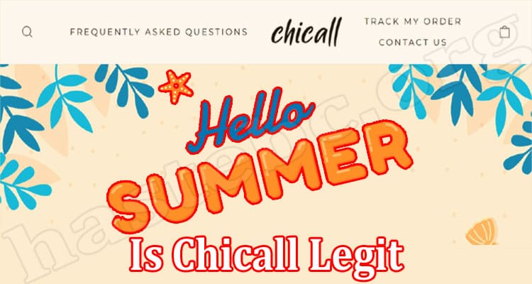 Chicall Online website Reviews