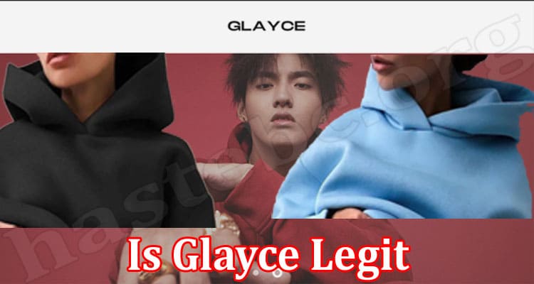 Is Glayce Legit Online Website Reviews