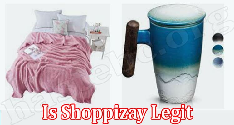 Is Shoppizay Legit Online Website Reviews
