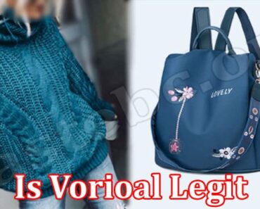 Is Vorioal Legit {Aug 2022} Checkout The Review Here!