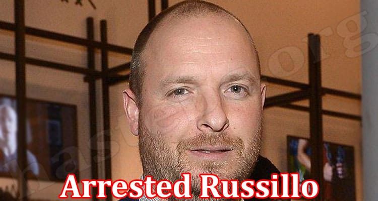 Latest News Arrested Russillo