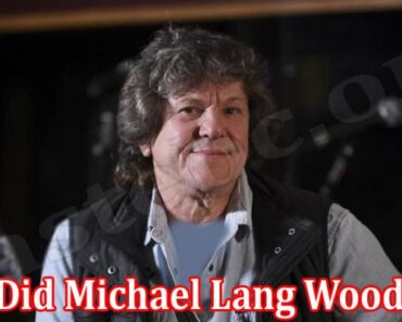 How Did Michael Lang Woodstock {Aug 2022} Death Reason!